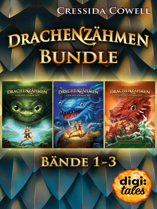Title details for Drachenzähmen leicht gemacht, Band 1-3 by Cressida Cowell - Wait list